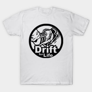 Drift For Life T-Shirt